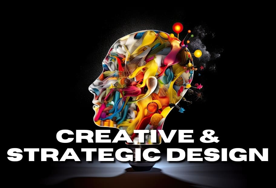 Creative & Strategic Design